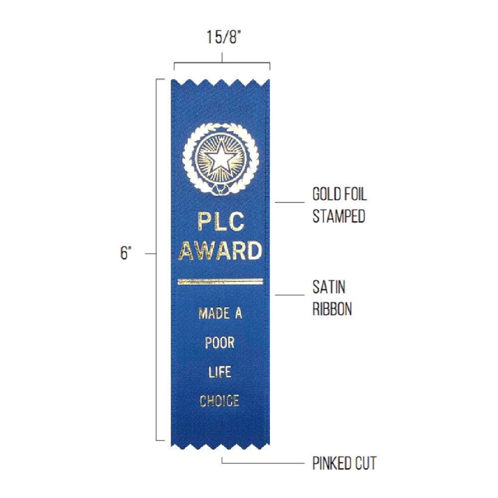 PLC Made A Poor Life Choice Award Ribbon on Gift Card