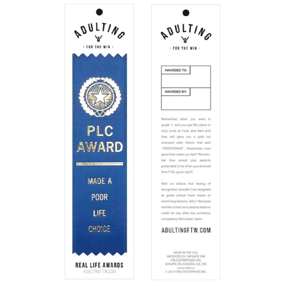 PLC Made A Poor Life Choice Award Ribbon on Gift Card