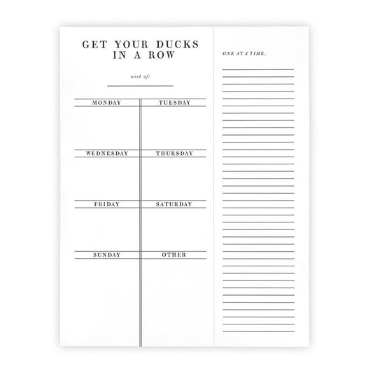 Get Your Ducks In A Row Weekly List Notepad | 8.5" x 11" Desk Planner