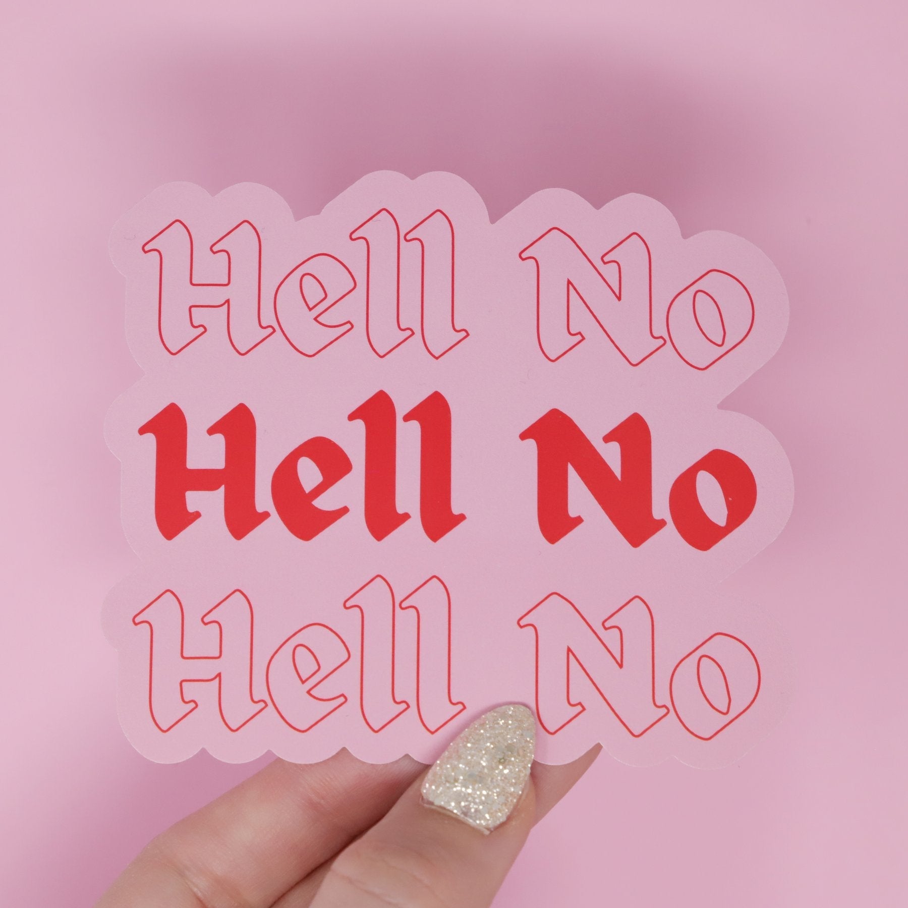 Hell No Vinyl Sticker | 3.6" long