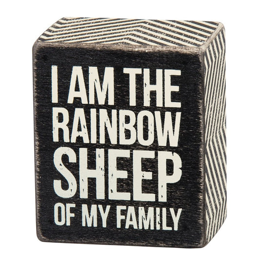 I Am The Rainbow Sheep Of My Family Box Sign in Wood with Chevron Edges