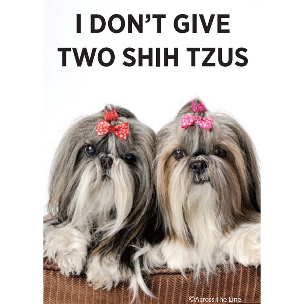 I Don't Give Two Shih Tzus Rectangular Magnet