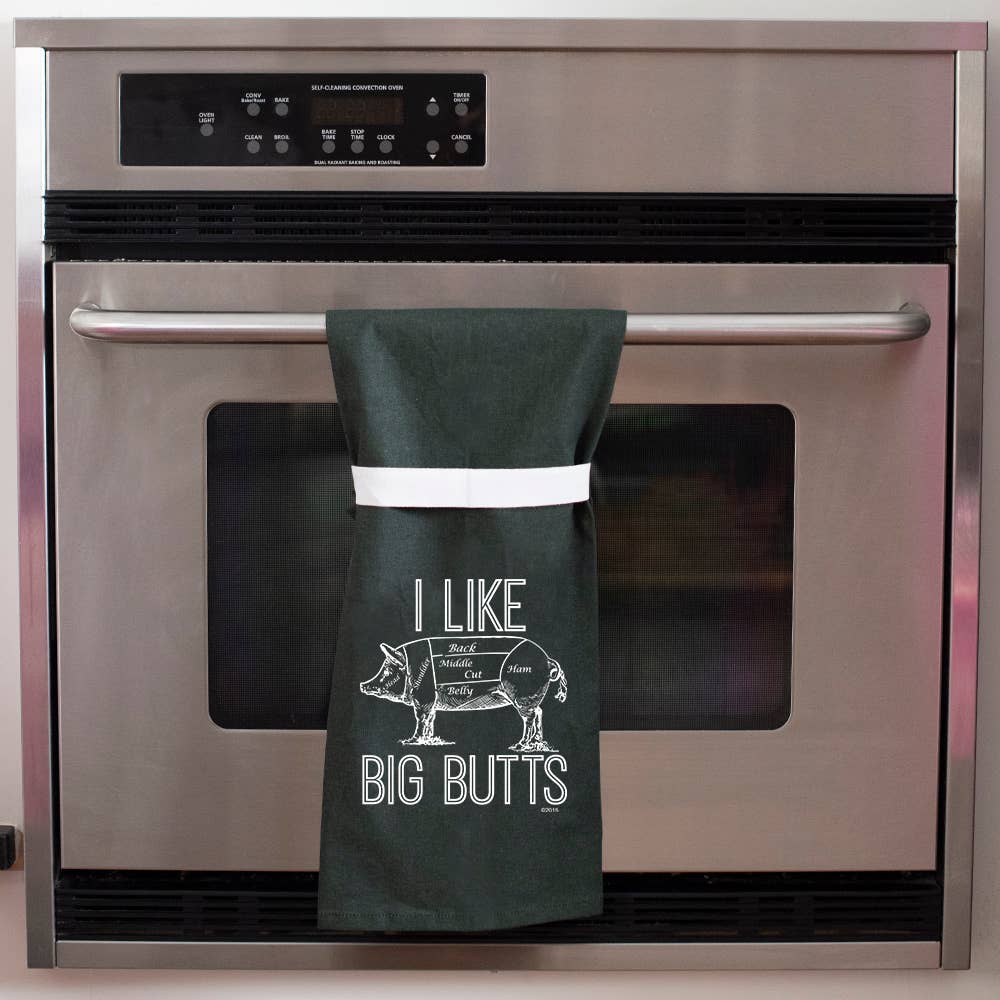 I Like Big Butts Black Kitchen Towel | Absorbent Flour Sack Towel with Hang Tight Towel® Loop