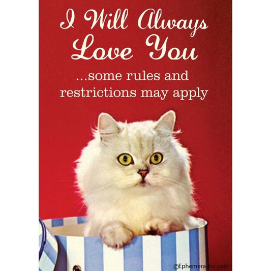 I Will Always Love You (Some Rules and Restrictions May Apply) Cat Magnet