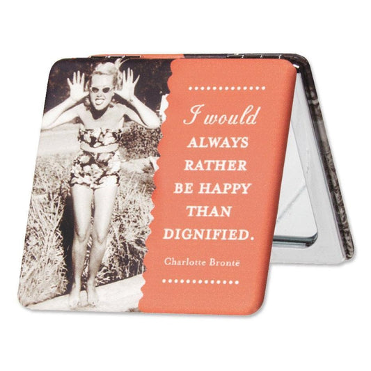 I Would Always Rather Be Happy Than Be Dignified Compact Mirror in Orange