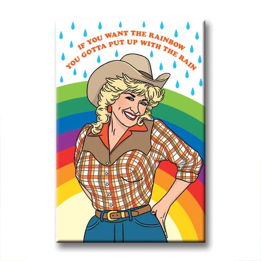 If You Want The Rainbow Dolly Parton Magnet