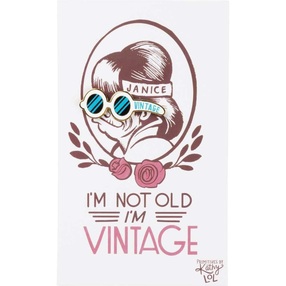 I'm Not Old, I'm Vintage Enamel Pin