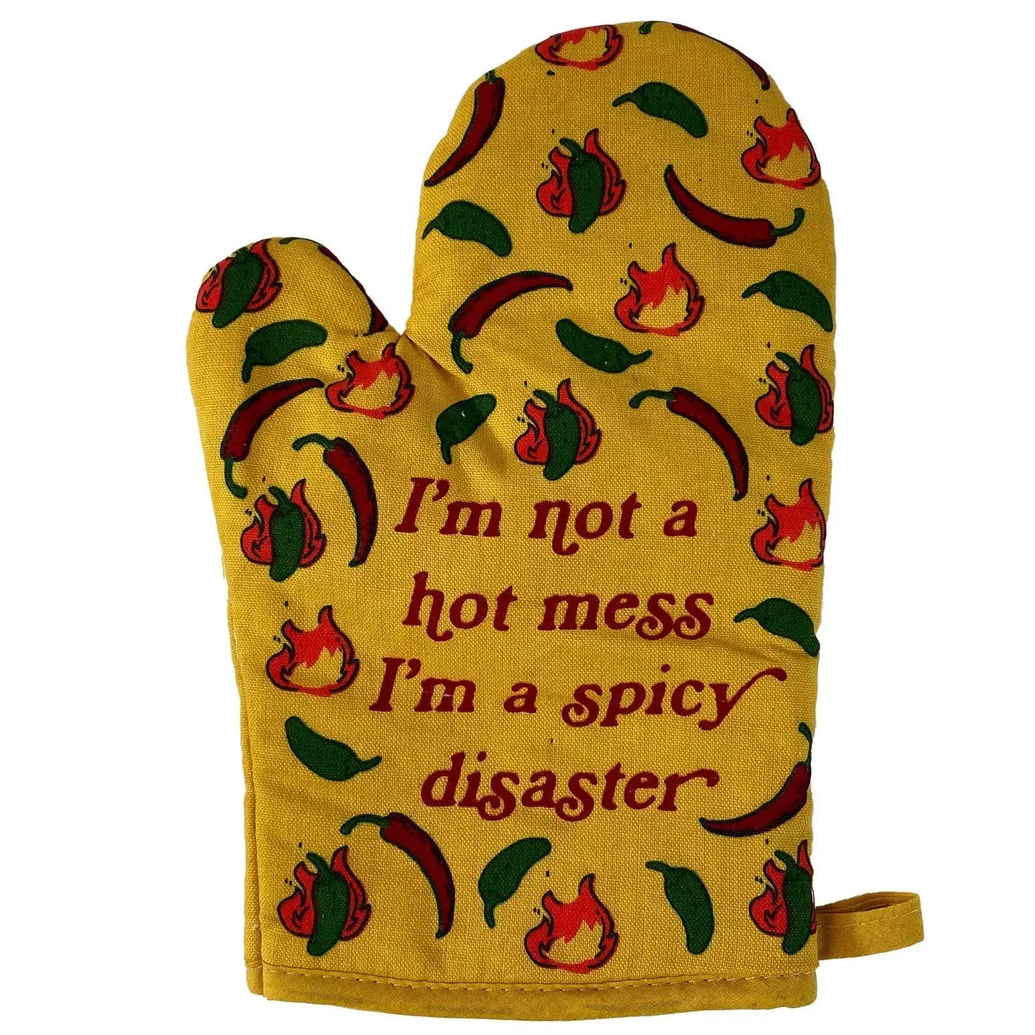 I'm Not a Hot Mess I'm a Spicy Disaster Oven Mitt in Chili Peppers Motif