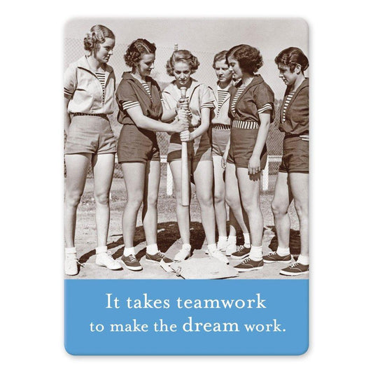 It Takes Teamwork To Make The Dream Work Rectangle Magnet