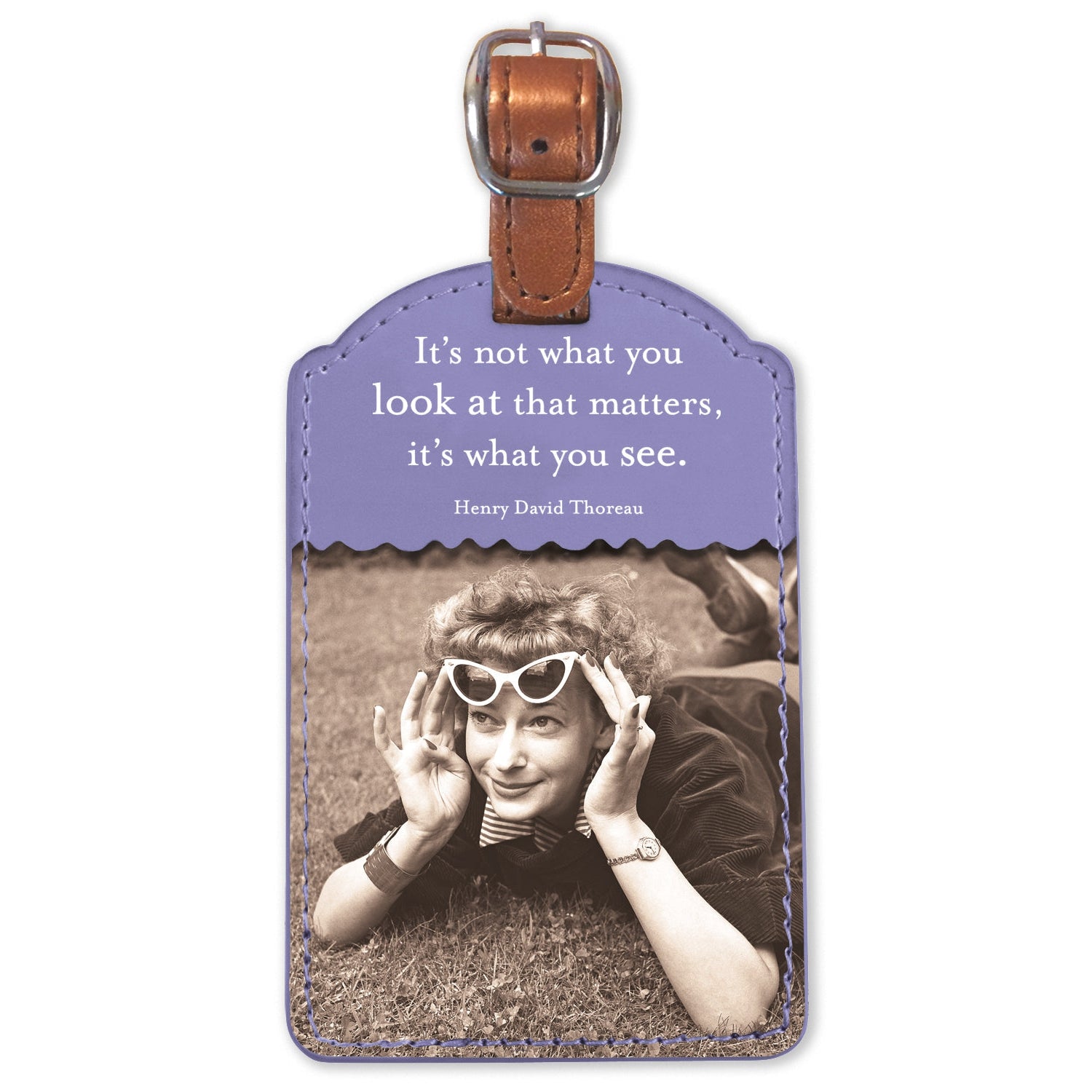 It's Not What You Look At That Matters. It's What You See Luggage Tag