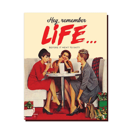 Last Call! Hey! Remember Life Greeting Card