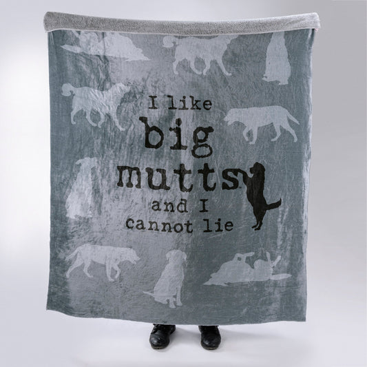 Last Call! I Like Big Mutts And I Cannot Lie Throw Blanket | 50" x 60"