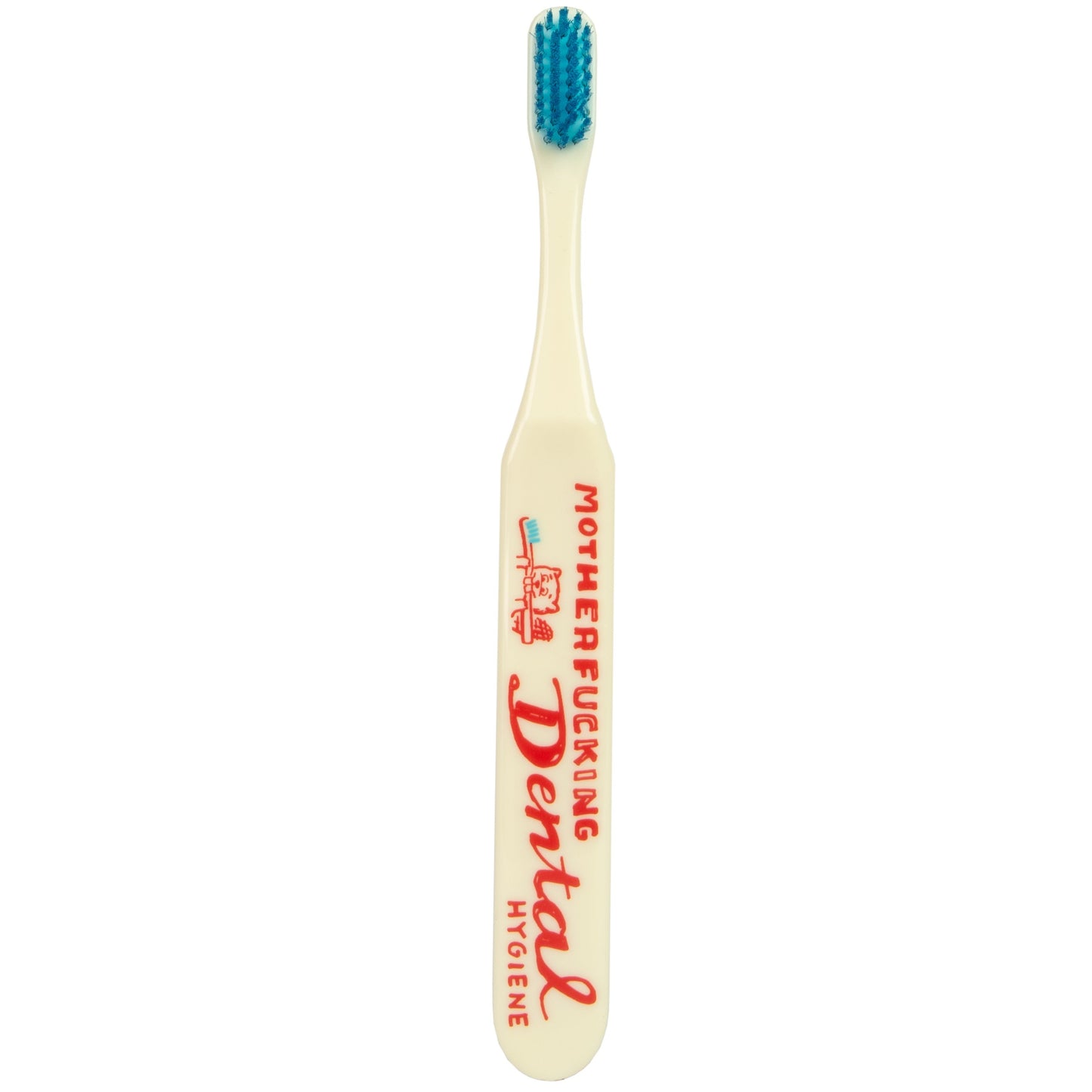 Last Call! Motherfucking Dental Hygiene Soft Toothbrush