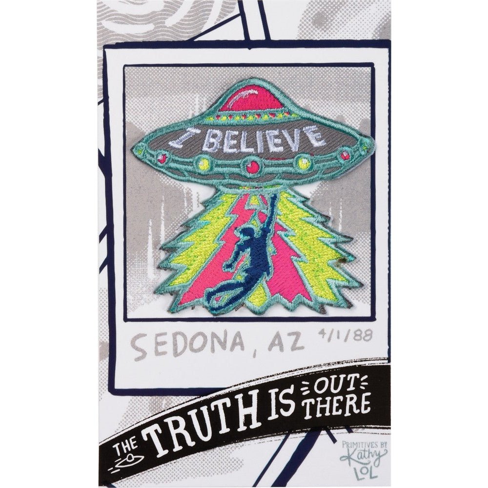Last Call! The Truth Is Out There I Believe UFO Patch