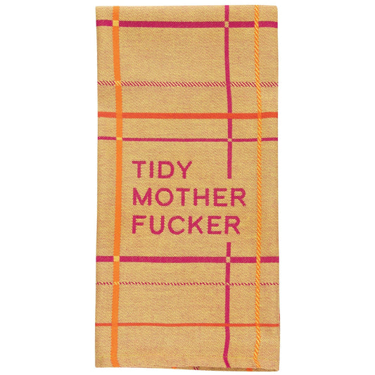 Last Call! Tidy Motherfucker Woven Funny Sweary Snarky Dish Cloth Towel | Soft Absorbent Jacquard | 100% Cotton Hand or Tea Towel 21" x 28"