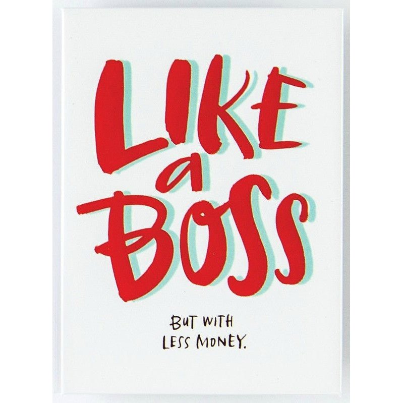 Like A Boss (But With Less Money) Rectangular Magnet in Red and White
