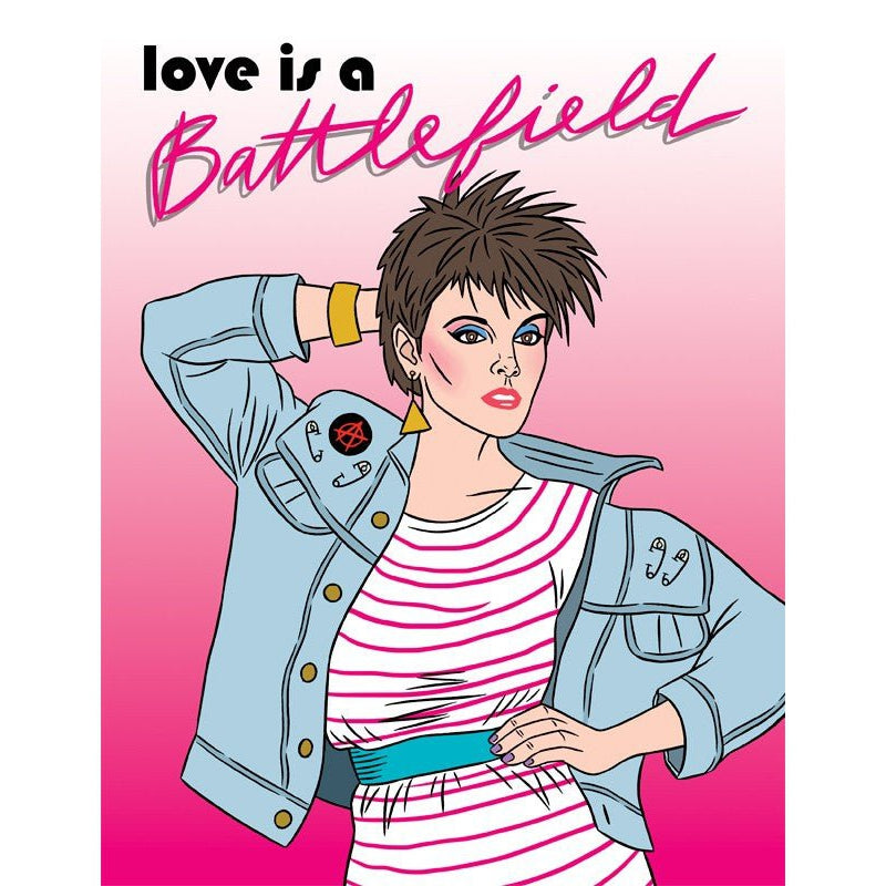 Love Is A Battlefield Greeting Card | Pat Benatar