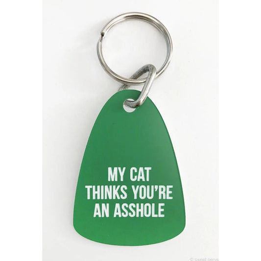 My Cat Thinks You're An Asshole Keychain in Green