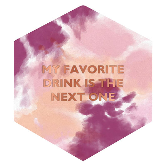 My Favorite Drink Is The Next One Die-Cut Party/Beverage/Cocktail Napkins