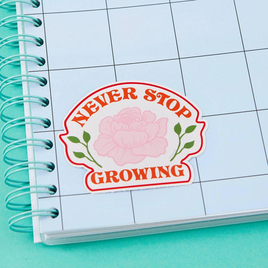 Never Stop Growing Vinyl Sticker