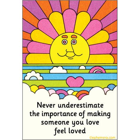Never Underestimate The Importance of Making Someone Feel Loved Colorful Magnet with Groovy '70s Art