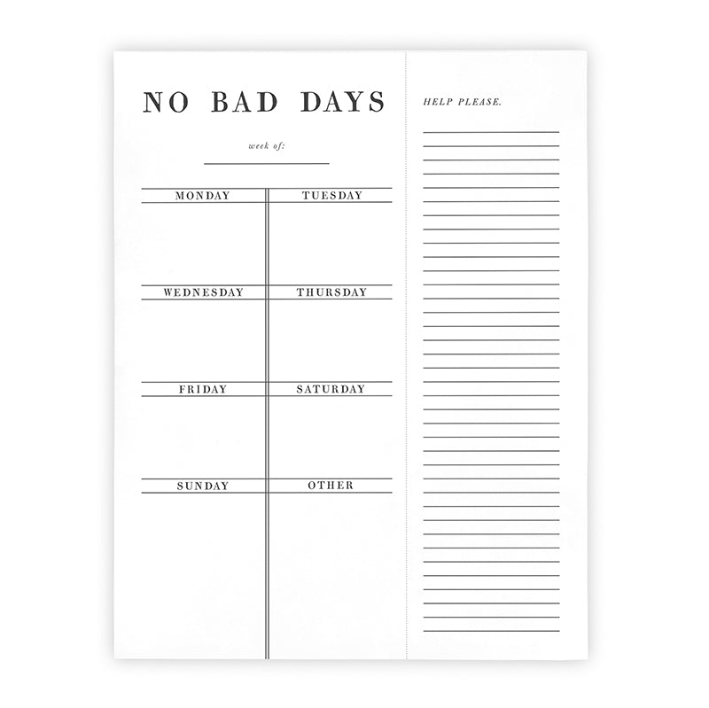 No Bad Days Weekly List Notepad | 8.5" x 11" Desk Planner