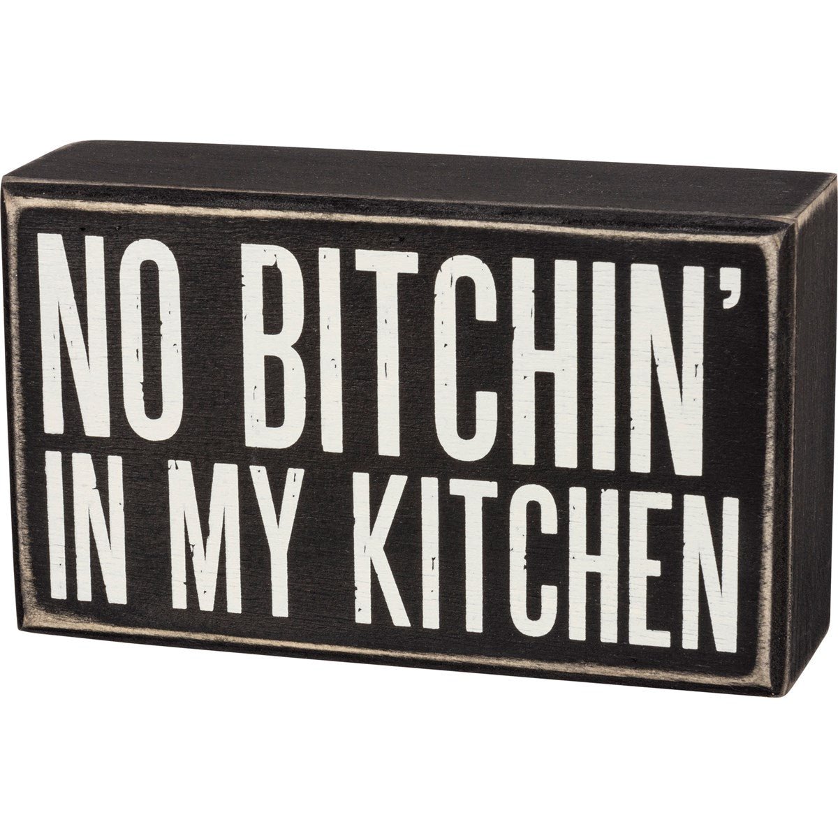 No Bitchin' In My Kitchen Box Sign | Funny Kitchen Decor | 6" x 3.50"