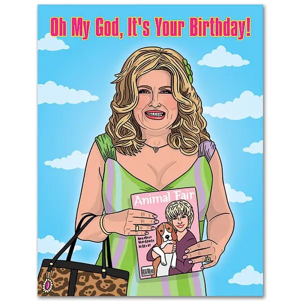 Oh My God It's Your Birthday Greeting Card | 5.5" x 4.25" Folded Card