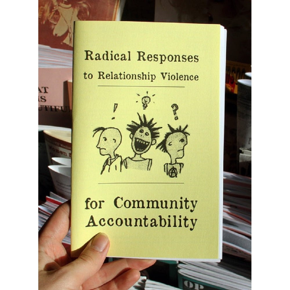 Radical Responses to Relationship Violence: for Community Accountability