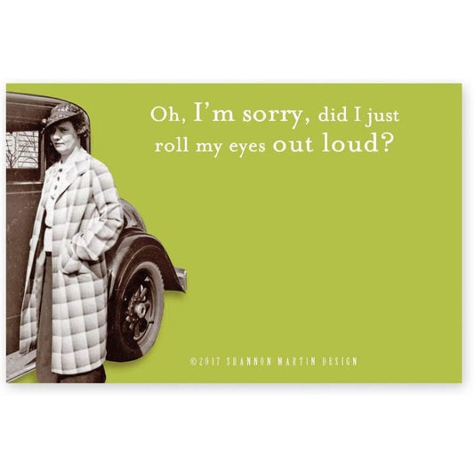 Did I Just Roll My Eyes Out Loud? Sticky Notes in Green
