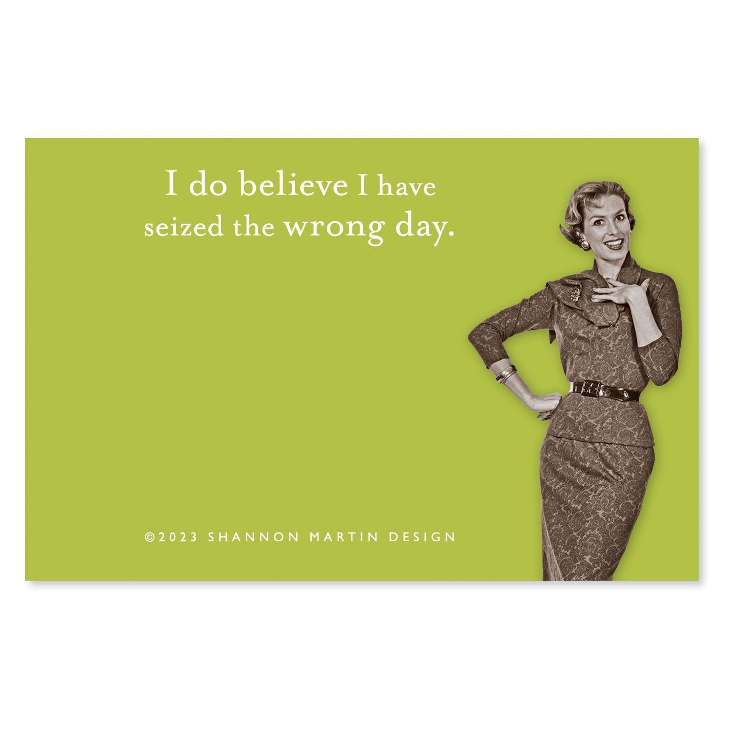 Seized The Wrong Day Sticky Notes in Green | Retro Stationery