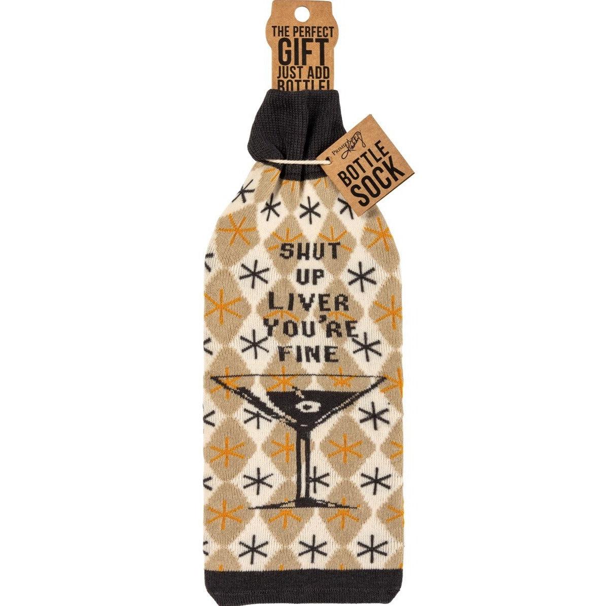 Shut Up Liver You're Fine Knit Liquor Bottle Sock | Reusable Gift Bag for Liquor and Wine Gifts