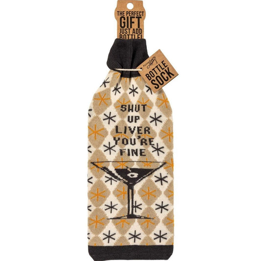 Shut Up Liver You're Fine Knit Liquor Bottle Sock | Reusable Gift Bag for Liquor and Wine Gifts
