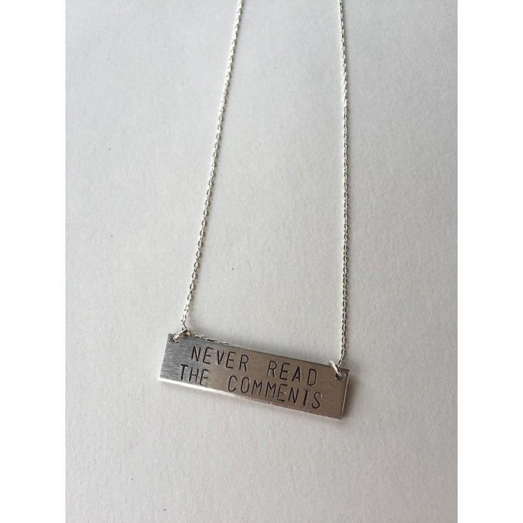 The Betty Collection: Never Read The Comments Necklace in Silver