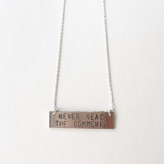 The Betty Collection: Never Read The Comments Necklace in Silver
