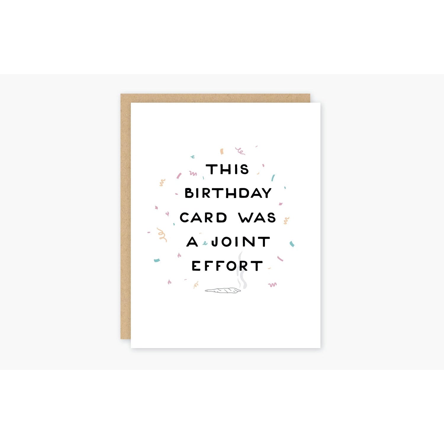 This Birthday Card Was A Joint Effort Greeting Card