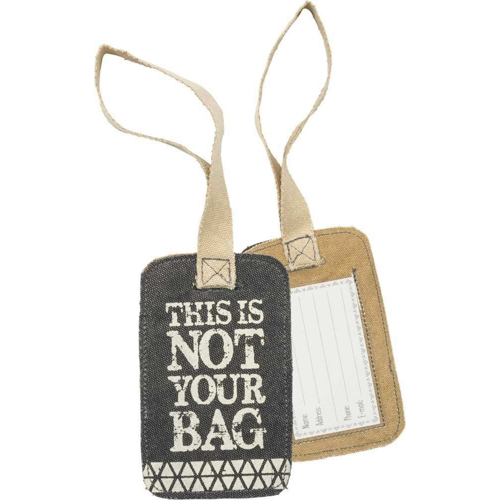 This Is Not Your Bag Gray Canvas Luggage Tag