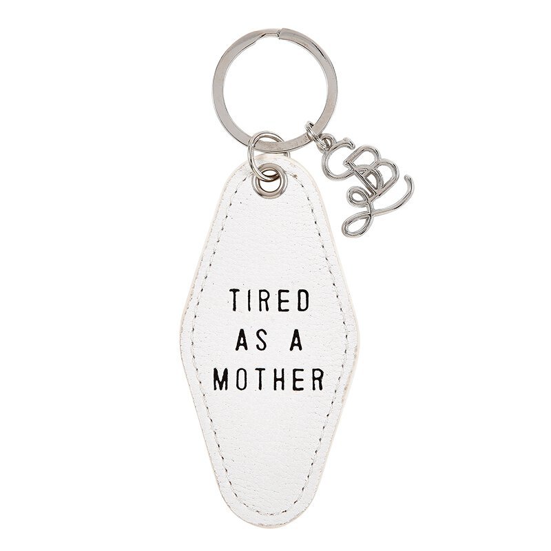 Tired As A Mother Leather Style Motel Key Tag | Silver Accent Novelty Keychain