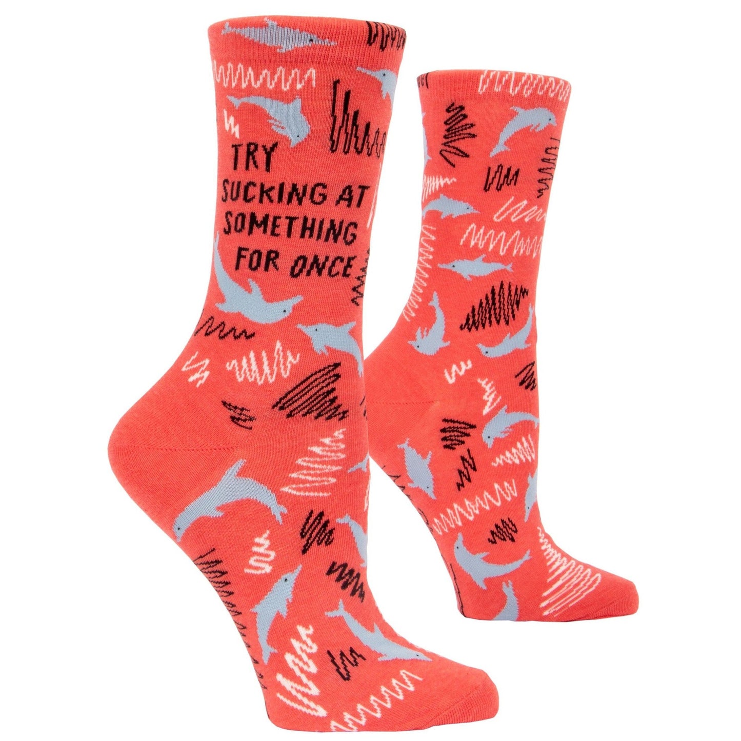 Try Sucking At Something For Once Women's Crew Dress Socks