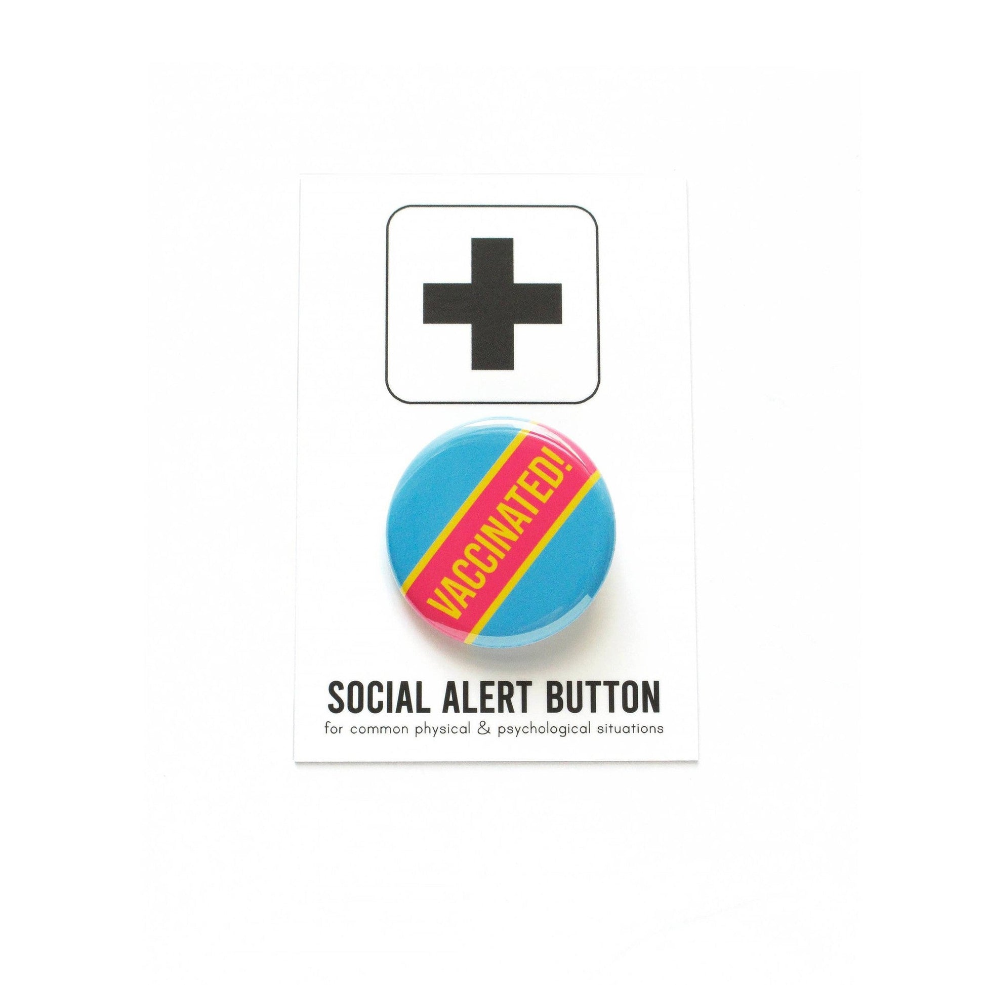Vaccinated! Pin Back Button (4 Color Options)