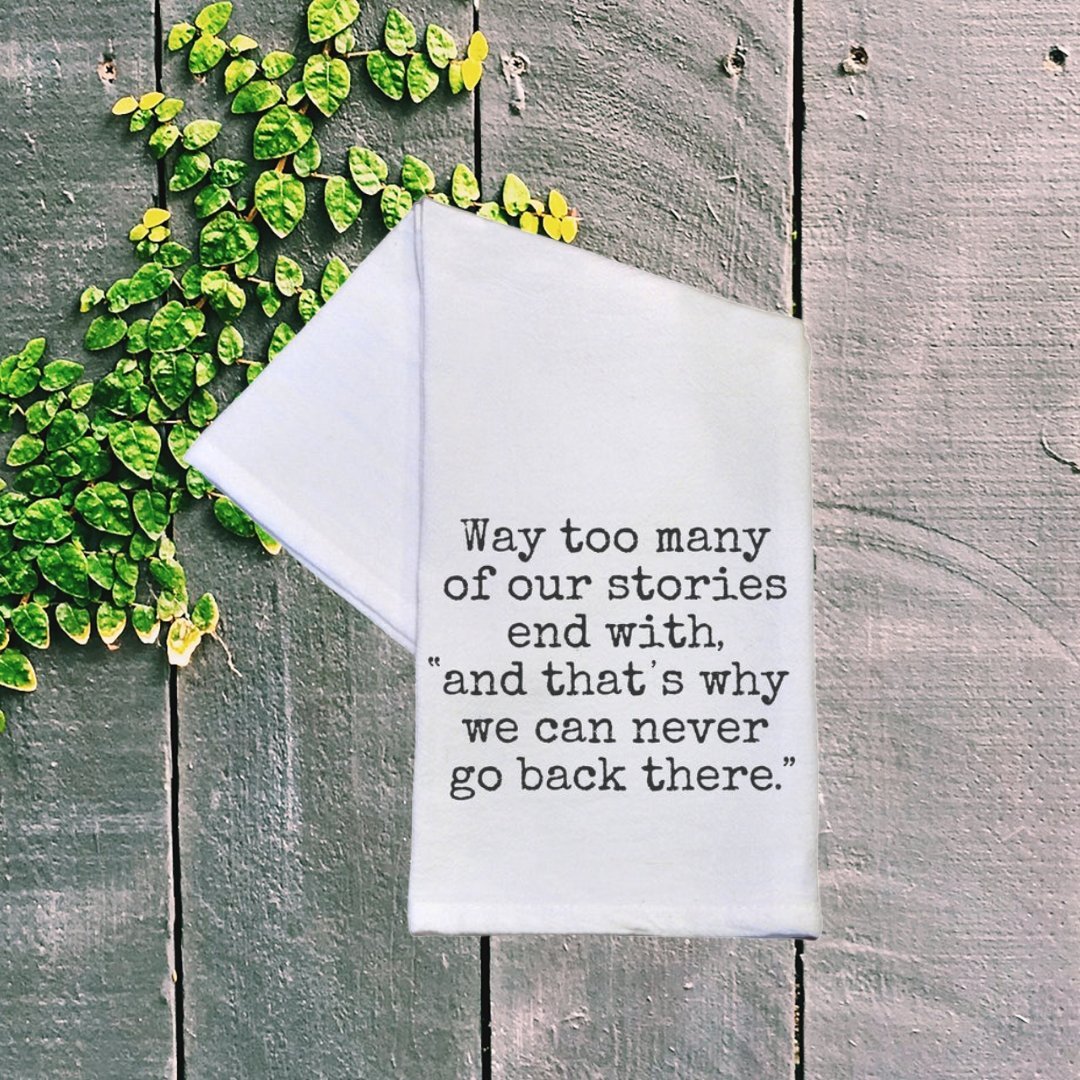 Way Too Many Of Our Stories End Cotton Hand Towel | White | 16" x 24"