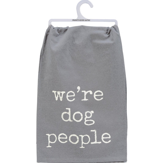 We're Dog People Dish Cloth Towel | Novelty Silly Tea Towel | Cute Hilarious Kitchen Towel