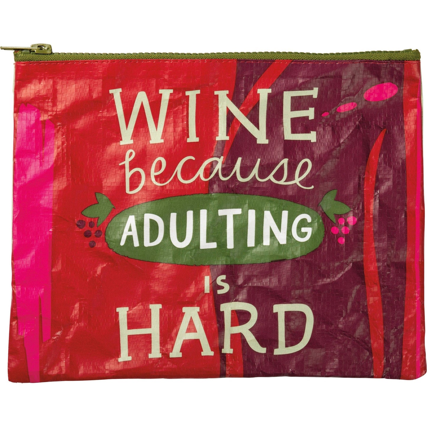 Wine Because Adulting Is Hard Recycled Material Cute/Cool/Unique Zipper Pouch/Bag/Clutch/Cosmetic Bag | 9.5" x 7"