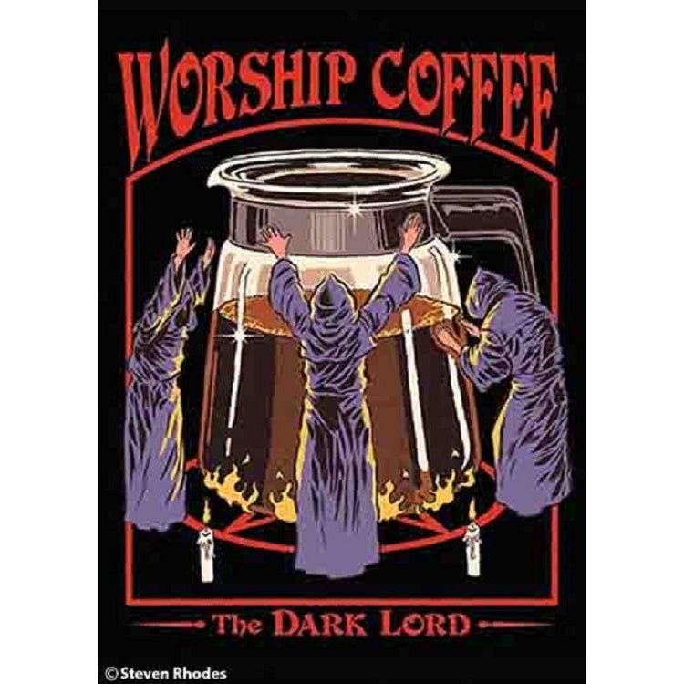 Worship Coffee The Dark Lord Magnet | Occult Coffee Humor