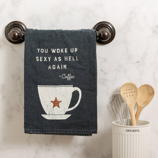 You Woke Up Sexy As Hell Again Coffee Dish Cloth Towel | Novelty Hilarious Tea Towel | Cute Kitchen Hand Towel | 28" Square
