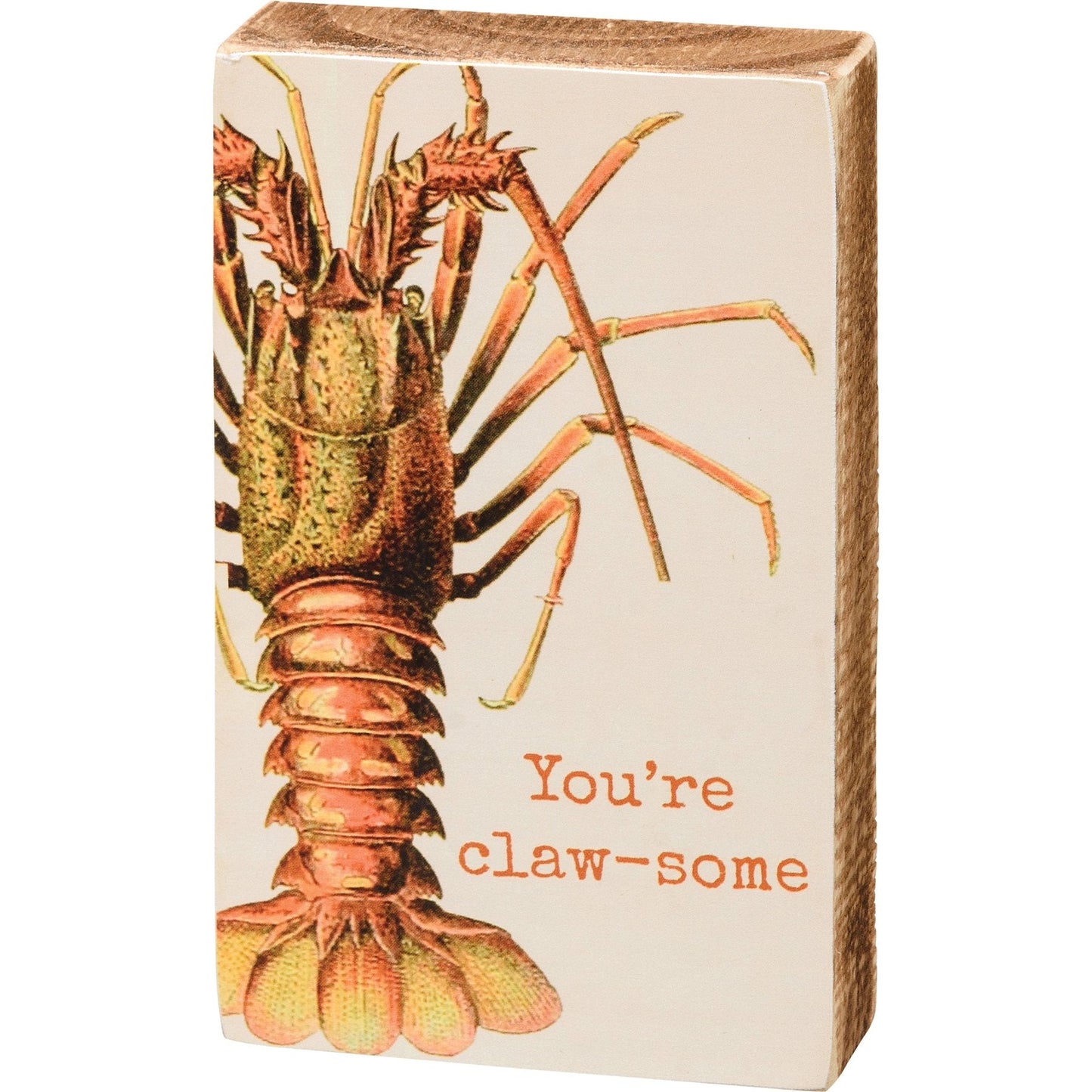 You're Claw-Some Wooden Block Sign | 3" x 5"